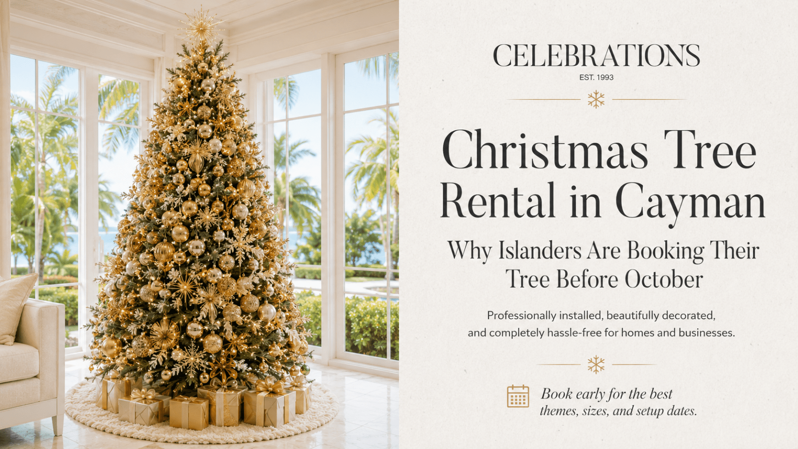 Christmas Tree Rental in Cayman: Why Islanders Are Booking Their Tree Before October
